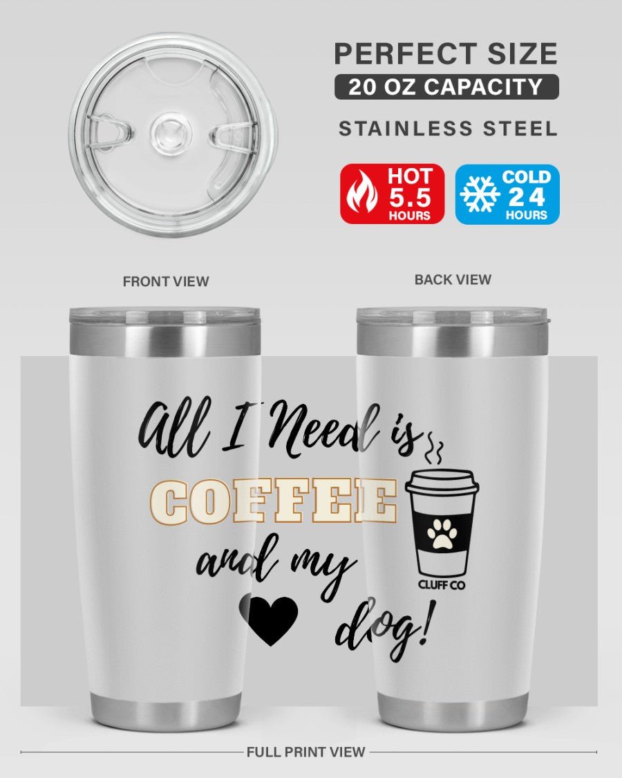 My Coffee & My Dog - 20oz Tumbler - Cluff CO LLC
